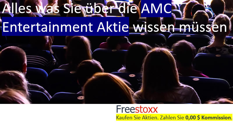 Die AMC Entertainment Aktie