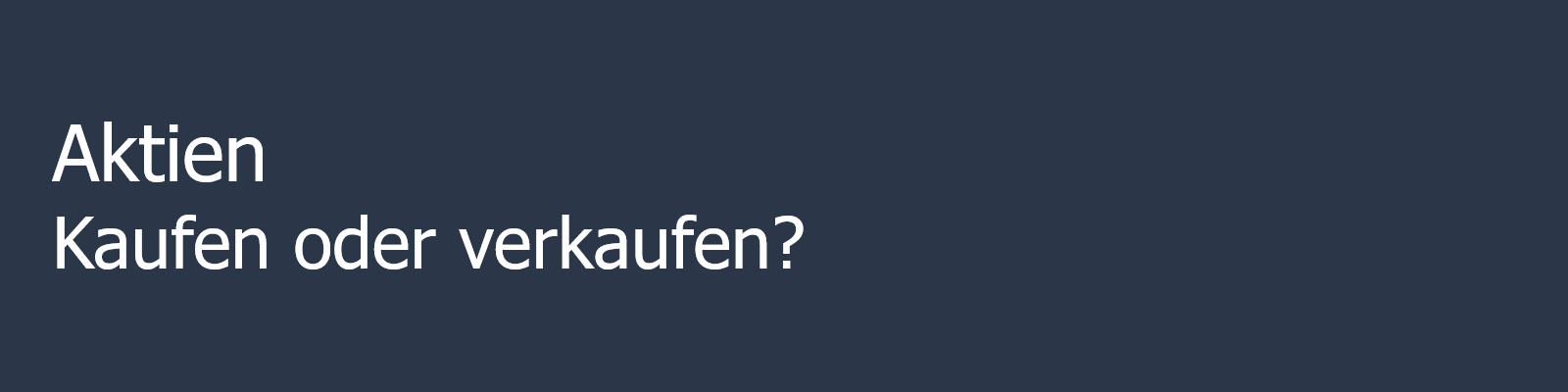 Börse, Aktien und Anlagen.