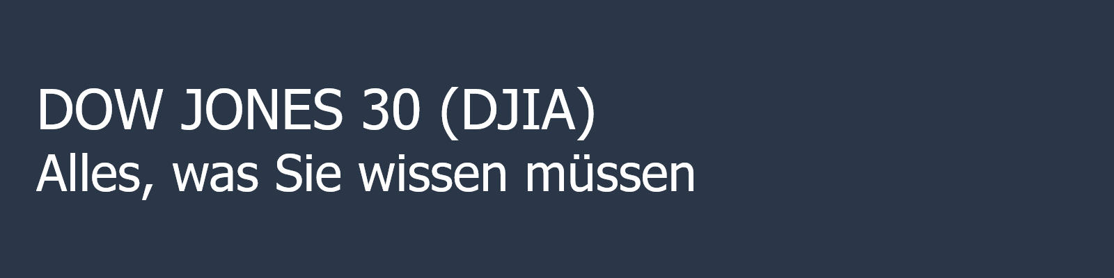 Die Aktien des Börsenindex Dow Jones.